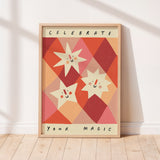 Smiling stars on earthy coloured diamond shapes unisex kids wall art to encourage confidence, self-esteem and positivity. Inspirational kids poster with affirmation "celebrate your magic" for bedrooms, home-ed classrooms or playrooms.