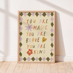 You are Magic inspirational kids poster with affirmation for bedrooms, home-ed classrooms or playrooms