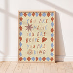 You are Magic inspirational kids poster with affirmation for bedrooms, home-ed classrooms or playrooms