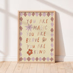 You are Magic inspirational kids poster with affirmation for bedrooms, home-ed classrooms or playrooms